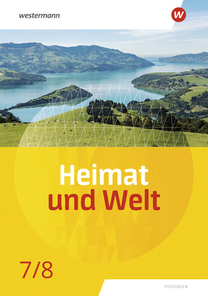 Heimat und Welt – Ausgabe 2020 für Thüringen von Böker,  Philipp, Fritzsche,  Nicole, Köhler,  Peter, Schleberger,  Wolfgang, Teichmüller,  Marian, Zierold,  Uta