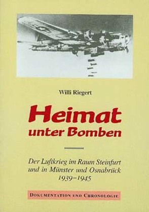 Heimat unter Bomben von Riegert,  Willi