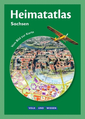 Heimatatlas für die Grundschule – Vom Bild zur Karte – Sachsen von Breetz,  Egon, Motschmann,  Siegfried