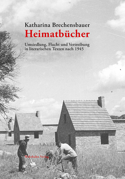 Heimatbücher von Brechensbauer,  Katharina