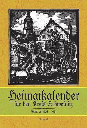 Heimatkalender für den Kreis Schweinitz von Schirrmeister,  Rudolf