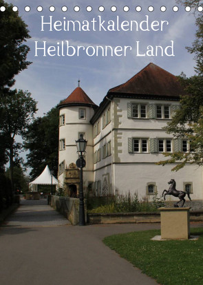 Heimatkalender Heilbronner Land (Tischkalender 2022 DIN A5 hoch) von HM-Fotodesign