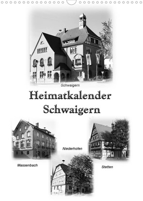 Heimatkalender Schwaigern (Wandkalender 2022 DIN A3 hoch) von HM-Fotodesign
