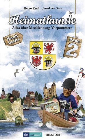 Heimatkunde. Alles über Mecklenburg-Vorpommern (Band 2) von Grau,  Jens-Uwe, Kreft,  Heiko