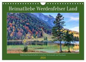 Heimatliebe Werdenfelser Land – Bilderbuchlandschaften zwischen Mittenwald und Farchant (Wandkalender 2024 DIN A4 quer), CALVENDO Monatskalender von Schimmack,  Michaela