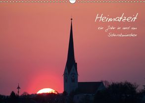 Heimatzeit – ein Jahr um Schwabmünchen (Wandkalender 2019 DIN A3 quer) von N.,  N.