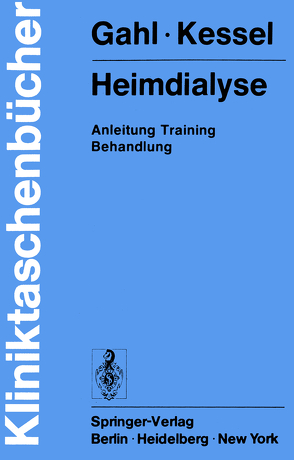 Heimdialyse von Gahl,  Gerhard, Kessel,  Michael