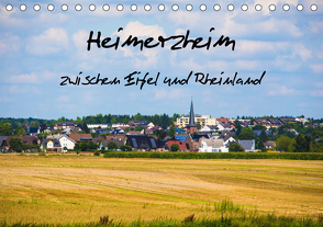 Heimerzheim zwischen Eifel und Rheinland (Tischkalender 2020 DIN A5 quer) von Picfart