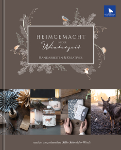 Heimgemacht in der Winterzeit von Drescher,  Daniela, Drescher,  Sophia, Schneider-Windt,  Silke