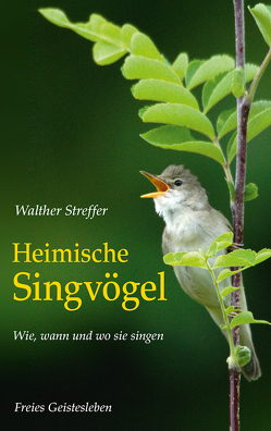 Heimische Singvögel von Streffer,  Walther