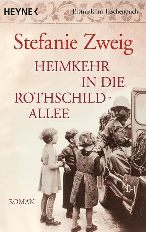 Heimkehr in die Rothschildallee von Zweig,  Stefanie