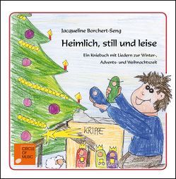 Heimlich, still und leise von Borchert-Seng,  Jacqueline