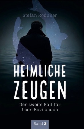 Heimliche Zeugen von Roduner,  Stefan, ViCON,  Verlag