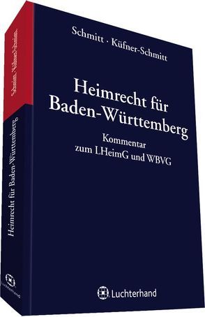 Heimrecht für Baden-Württemberg von Küfner-Schmitt,  Irmgard, Schmitt,  Jochem