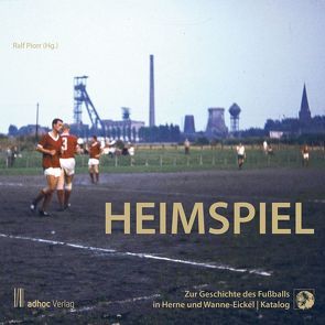 Heimspiel. von Piorr,  Ralf