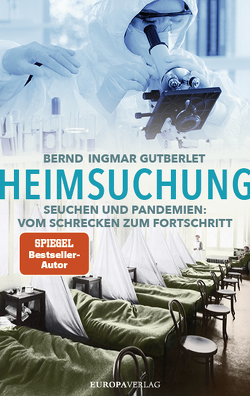 Heimsuchung von Gutberlet,  Bernd Ingmar