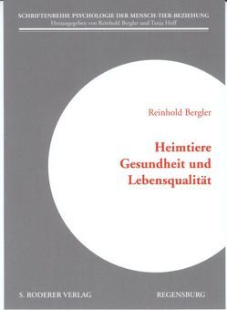 Heimtiere Gesundheit und Lebensqualität von Bergler,  Reinhold