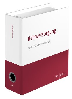 Heimversorgung nach § 12a Apothekengesetz von Meyer,  Hilko J.