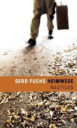 Heimwege von Fuchs,  Gerd