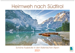 Heimweh nach Südtirol: Trentino, Dolomiten und Sassolungo (Wandkalender 2021 DIN A2 quer) von CALVENDO