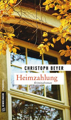 Heimzahlung von Beyer,  Christoph