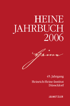 Heine-Jahrbuch 2006 von Brenner-Wilczek,  Sabine, Kruse,  Joseph A