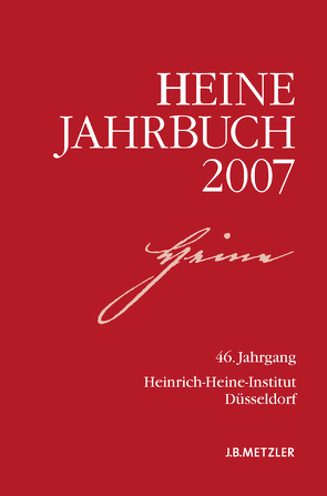 Heine-Jahrbuch 2007 von Brenner-Wilczek,  Sabine, Kruse,  Joseph A