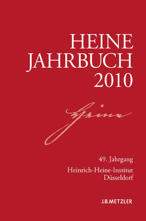 Heine-Jahrbuch 2010 von Brenner-Wilczek,  Sabine, Kruse,  Joseph A