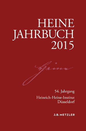 Heine-Jahrbuch 2015 von Brenner-Wilczek,  Sabine, Kruse,  Joseph A