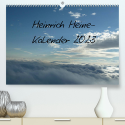 Heine-Kalender Kalender (Premium, hochwertiger DIN A2 Wandkalender 2023, Kunstdruck in Hochglanz) von Weimar,  Vincent