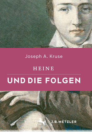 Heine und die Folgen von Kruse,  Joseph A