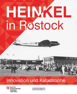 Heinkel in Rostock von Klein,  Ullrich