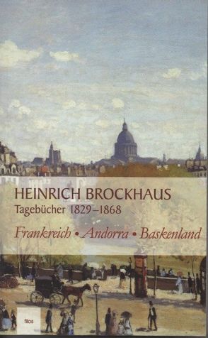 Heinrich Brockhaus. Tagebücher 1829-1868 von Brockhaus,  Heinrich, Melzer,  Astrid