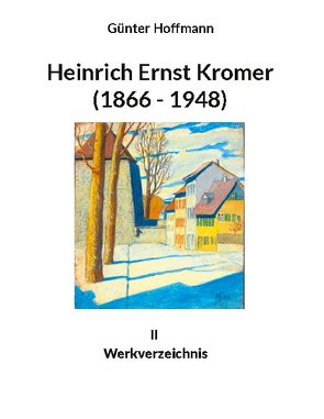 Heinrich Ernst Kromer (1866 – 1948) von Hoffmann,  Günter