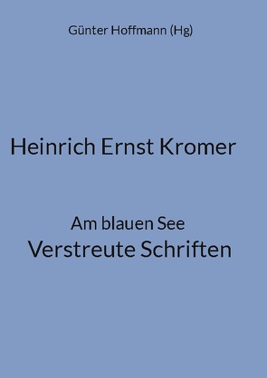 Heinrich Ernst Kromer von Hoffmann,  Günter