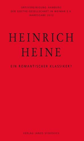 Heinrich Heine von Flechsig,  Ragnhild, Jasper,  Willi, Kruse,  Joseph A, Liedtke,  Christian, Stein,  Peter