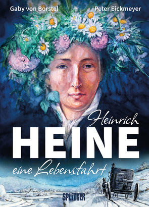 Heinrich Heine (Graphic Novel) von Eickmeyer,  Peter, von Borstel,  Gabi