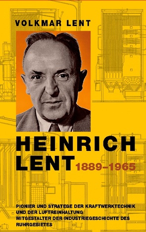 Heinrich Lent 1889−1965 von Lent,  Volkmar