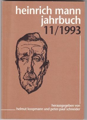Heinrich Mann-Jahrbuch / 11/1993 von Koopmann,  Helmut, Schneider,  Peter P