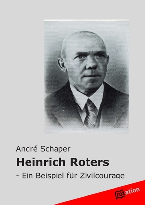 Heinrich Roters von Schaper,  André