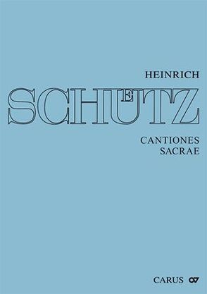 Heinrich Schütz: Cantiones sacrae von Schütz,  Heinrich, Wolf,  Uwe