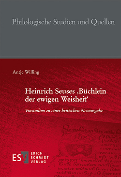 Heinrich Seuses ‚Büchlein der ewigen Weisheit‘ von Willing,  Antje