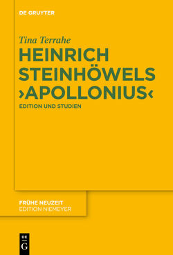Heinrich Steinhöwels ‚Apollonius‘ von Terrahe,  Tina