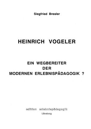 Heinrich Vogeler von Bresler,  Siegfried, Ziegenspeck,  Jörg