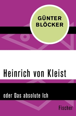 Heinrich von Kleist von Blöcker,  Günter