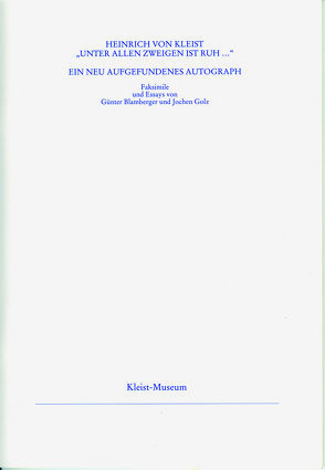 Heinrich von Kleist „Unter allen Zweigen ist Ruh …“ von Blamberger,  Günter, Golz,  Jochen, Jordan,  Lothar, Patitz,  Ingrid