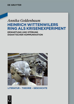 Heinrich Wittenwilers Ring als Krisenexperiment von Goldenbaum,  Annika