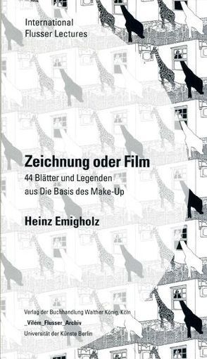 Heinz Emigholz. Zeichnung oder Film.44 Blätter und Legenden aus Die Basis des Make-Up von Emigholz,  Heinz