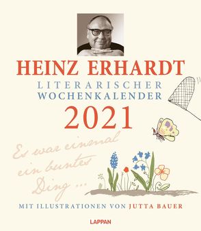 Heinz Erhardt – Literarischer Wochenkalender 2021 von Bauer,  Jutta, Erhardt,  Heinz