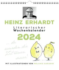 Heinz Erhardt – Literarischer Wochenkalender 2024 von Erhardt,  Heinz, Garanin,  Melanie